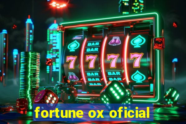 fortune ox oficial